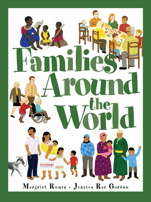 Title details for Families Around the World by Margriet Ruurs - Available